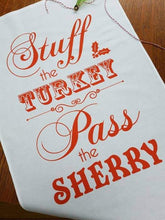 Load image into Gallery viewer, &#39;Stuff The Turkey&#39; Christmas Tea Towel - Loved By Lotus
